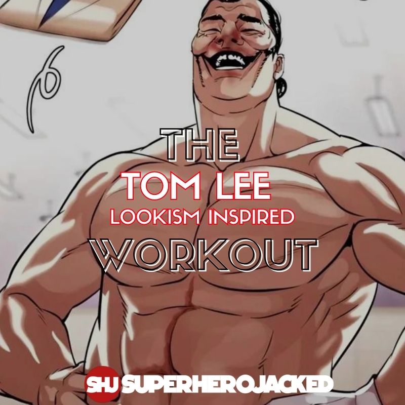 Tom Lee Workout: Train like The Lookism Behemoth!