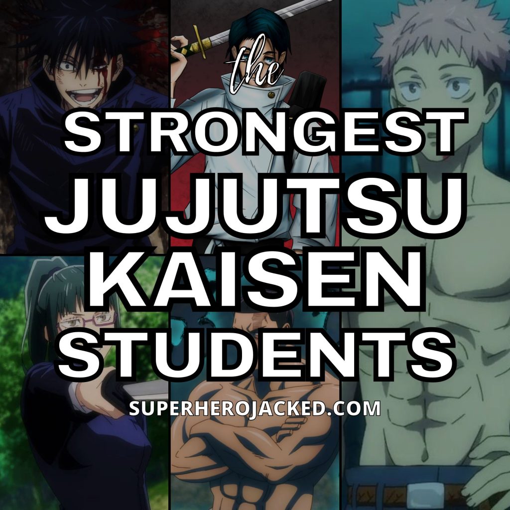 Most Powerful Jujutsu Kaisen Students