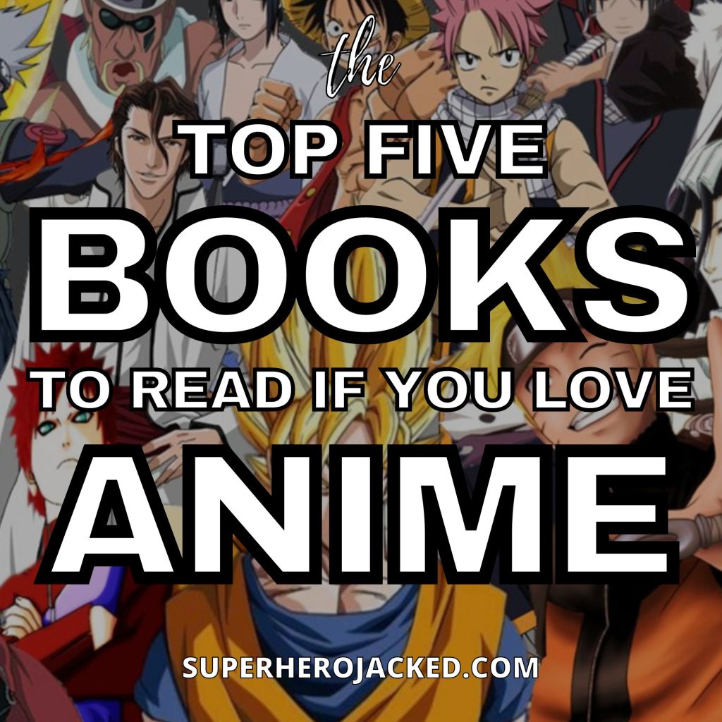 Books to Read if you like Anime