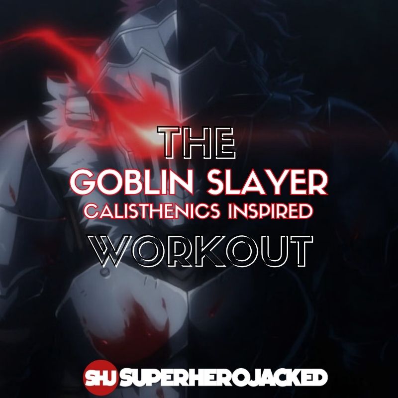 Goblin Slayer Workout (1)