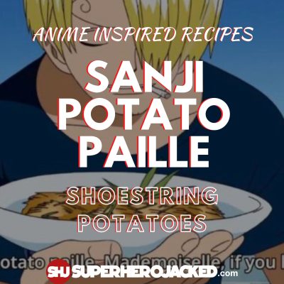 sanji's potato paille recipe