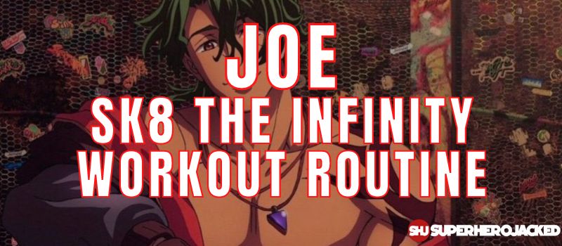 Joe Sk8 The Infinity Workout: Train to Be Shredded!
