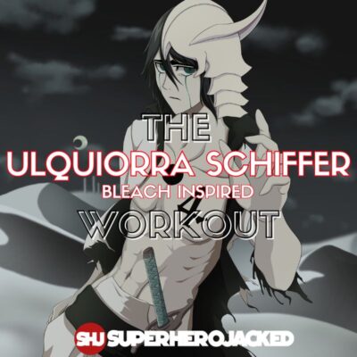 Ulquiorra Schiffer Workout