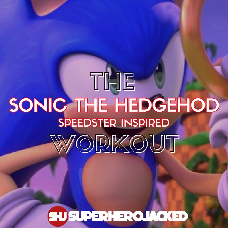 Sonic Inspired Workout