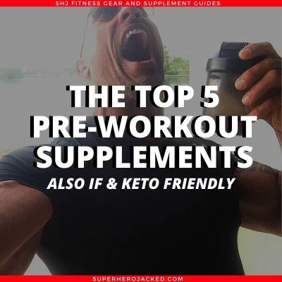 Top Five Pre Workouts For Intermittent Fasting Don T Break Your Fast