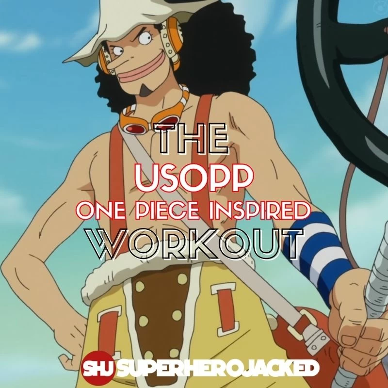 Usopp Workout Routine Get Jacked Like Timeskip Usopp From One Piece